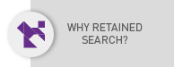 Why retained search?